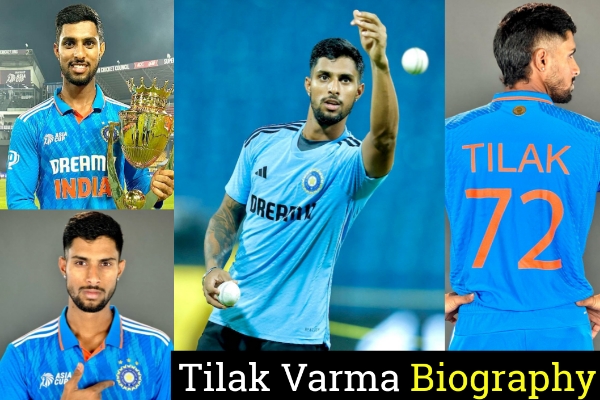Tilak Varma Biography, Age, Height, Family, Girlfriend, Net Worth & More