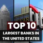 Top 10 Largest Banks in the United States