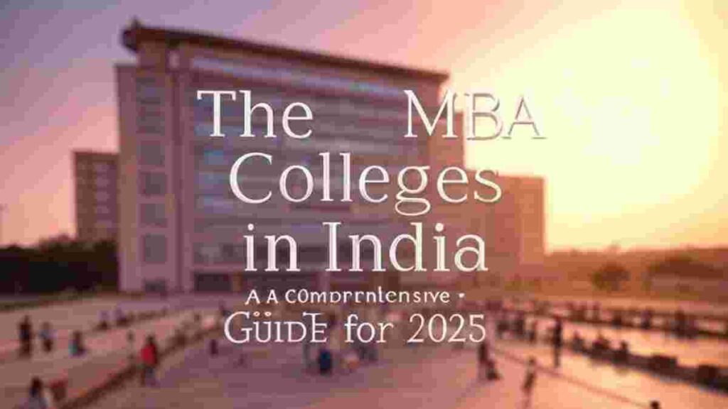 The Best MBA Colleges in India