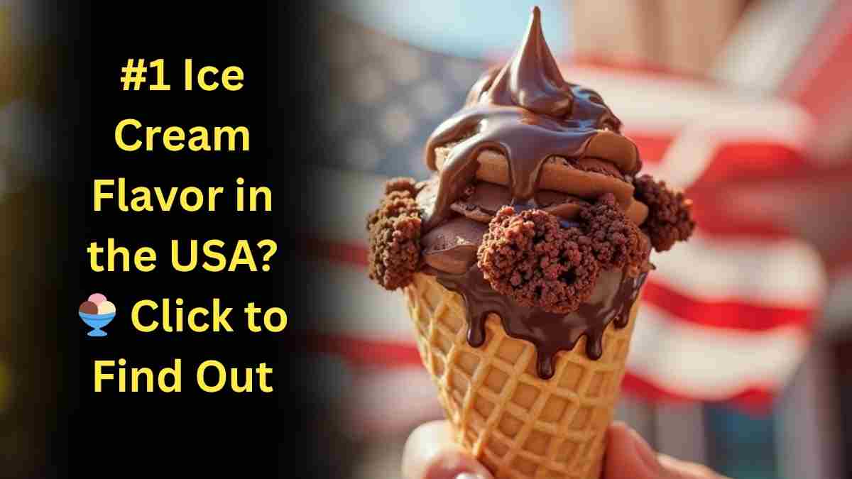 Most Loved Ice Cream Flavor in the USA This Year