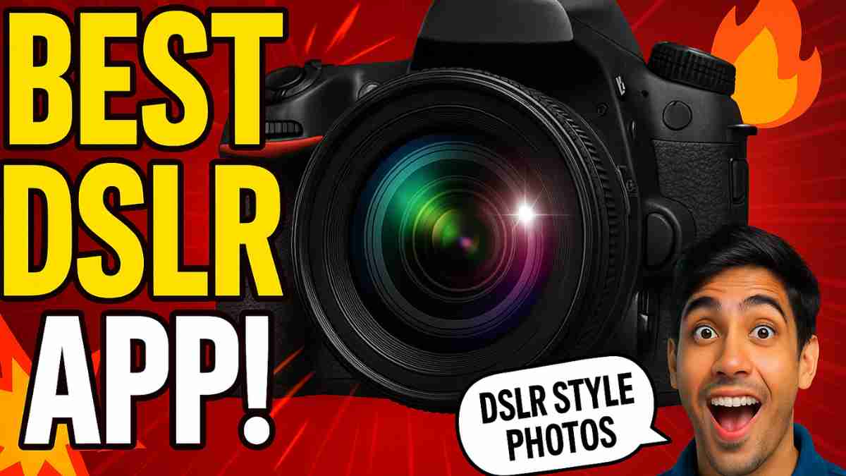 Top 5 Free DSLR Camera Apps