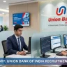Union Bank of India Vacancy